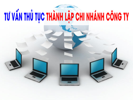 Tư vấn thành lập chi nhánh công ty - Luật Việt á - Công Ty TNHH Thuế Kế Toán Luật Việt á